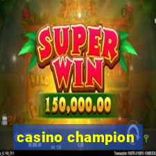 casino champion